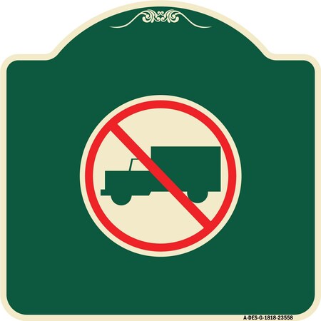 Signmission Designer Series No Truck, Green & Tan Heavy-Gauge Aluminum Sign, 18" x 18", G-1818-23558 A-DES-G-1818-23558